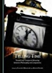 book Telling Time: Tensed and Temporal Meaning Between Philosophy and Linguistics