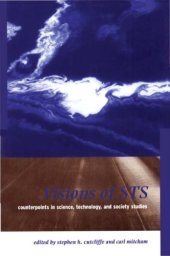 book Visions of STS : Counterpoints in Science, Technology, and Society Studies