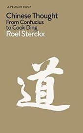 book Chinese Thought: From Confucius to Cook Ding (Pelican Books)