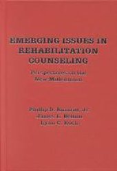 book Emerging issues in rehabilitation counseling : perspectives on the new millennium