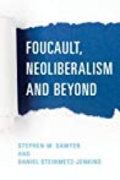 book Foucault, Neoliberalism and Beyond