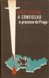 book A Confissão - Processo de Praga