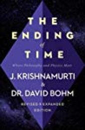 book The Ending of Time: Where Philosophy and Physics Meet