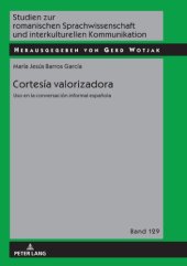 book Cortesía valorizadora: Uso en la conversación informal española