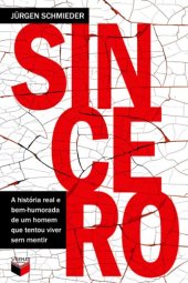 book Sincero: A história real e bem-humorada de um homem que tentou viver sem mentir