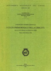 book I culti primordiali della grecità. Alla luce delle scoperte di Tebe (Roma, 24-25 febbraio 2000)