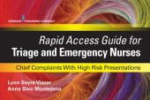 book Rapid Access Guide For Triage And Emergency Nurses: Chief Complaints With High Risk Presentations