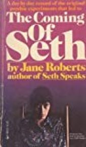 book How to Develop your ESP Power retitled The Coming of Seth