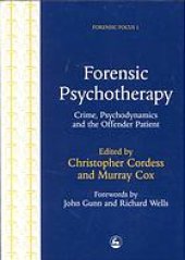 book Forensic psychotherapy : crime, psychodynamics and the offender patient