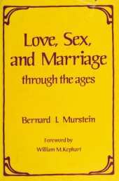 book Love, sex, and marriage through the ages