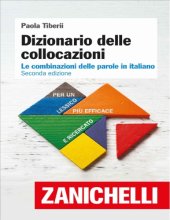 book Dizionario delle collocazioni: Le combinazioni delle parole in italiano (Italian Edition)