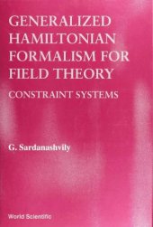 book Generalized Hamiltonian formalism for field theory constraint systems