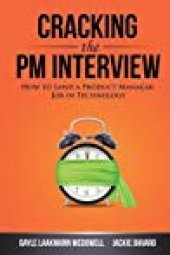 book Cracking the PM Interview: How to Land a Product Manager Job in Technology