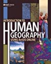 book Introduction to Human Geography Using ArcGIS Online