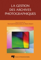 book La gestion des archives photographiques