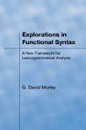 book Explorations in Functional Syntax: A New Framework for Lexicogrammatical Analysis