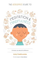 book The Headspace Guide to Meditation and Mindfulness