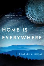 book Home Is Everywhere: The Unbelievably True Story of One Man’s Journey to Map America