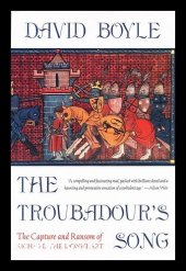 book Troubadour’s Song: The Capture, Imprisonment and Ransom of Richard the Lionheart