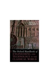 book The Oxford Handbook of Engineering and Technology in the Classical World