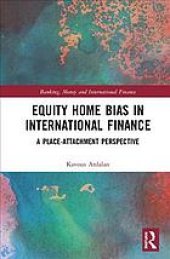 book Equity home bias in international finance : a place-attachment perspective