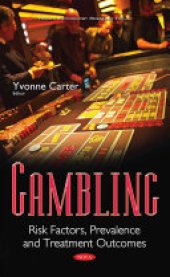 book Gambling: Risk Factors, Prevalence and Treatment Outcomes