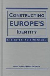 book Constructing Europe’s identity : the external dimension