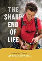 book The Sharp End of Life: A Mother’s Story