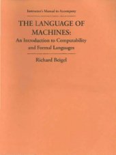 book The Language of Machines: An Introduction to Computability and Formal Languages--Instructor’s Manual