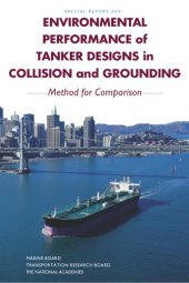 book Environmental Performance of Tanker Designs in Collision and Grounding: Method for Comparision