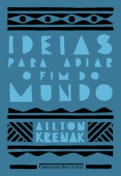 book Ideias para adiar o fim do mundo