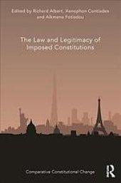 book The law and legitimacy of imposed constitutions