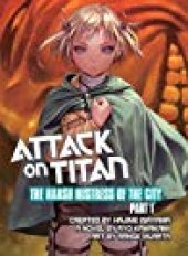 book Attack on Titan: The Harsh Mistress of the City, Part 1