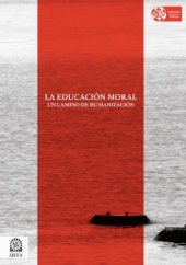 book La educación moral: un camino de humanización