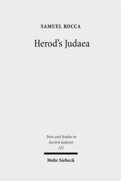 book Herod’s Judaea: A Mediterranean State in the Classical World