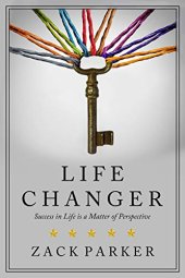 book Life Changer: Success in Life is a Matter of Perspective