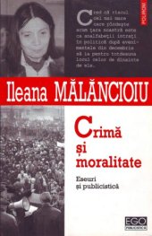 book Crimă și moralitate. Eseuri și publicistică