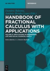 book Handbook of fractional calculus with applications Volume 8, Applications in Engineering, Life and Social Sciences, Part B