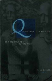 book Quantum Dialogue: The Making of a Revolution