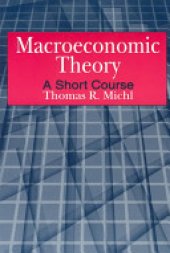 book Macroeconomic Theory: A Short Course