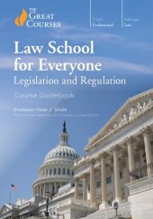 book Law School for Everyone: Legislation and Regulation