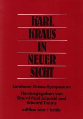 book Karl Kraus in neuer Sicht: Londoner Kraus-Symposium/Karl Kraus in a New Perspective: London Kraus Symposium