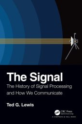 book The Signal: The History of Signal Processing and How We Communicate