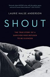 book Shout: The True Story of a Survivor Who Refused to be Silenced