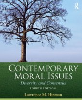 book Contemporary Moral Issues : Diversity and Consensus