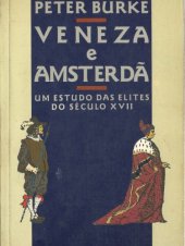 book Veneza e Amsterdã - um estudo das elites do século XVII