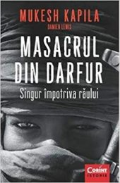 book Masacrul din Darfur. Singur împotriva răului