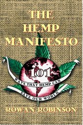 book The Hemp Manifesto: 101 Ways That Hemp Can Save Our World