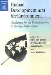 book Human Development and the Environment : Challenges for the United Nations in the New Millenium.