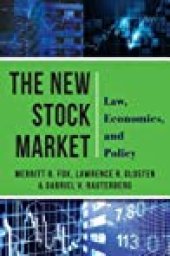 book The New Stock Market: Law, Economics, and Policy